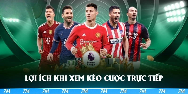 Lợi ích người xem có thể nhận được khi xem trực tiếp tại hệ thống